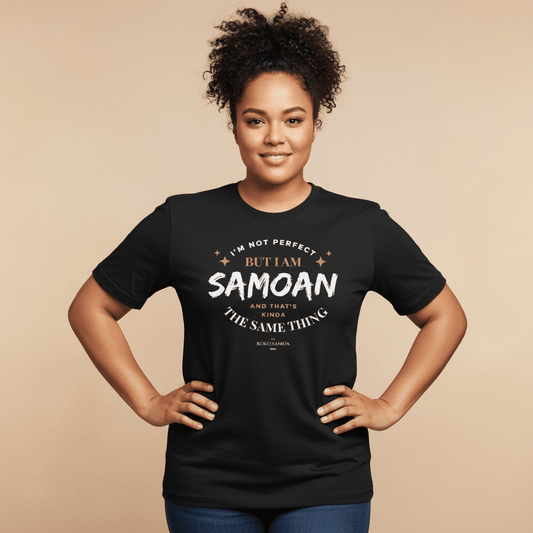 Soft Unisex Tee - Not Perfect But Samoan - Personalised - AU/NZ - The Koko Samoa
