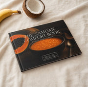Hardcover keepsake book titled "The Samoan Comfort Book" featuring six traditional Samoan recipes,.