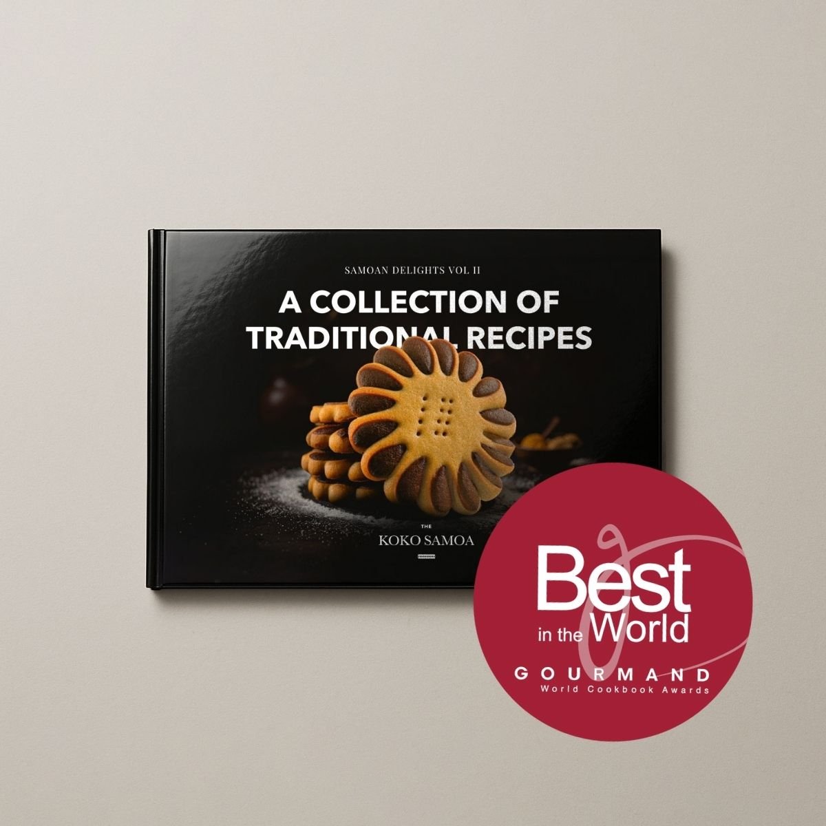 Hardcover A4 cookbook titled Samoan Delights with 12 Samoan recipes, published by Lulu Direct, featuring a colorful cover design.