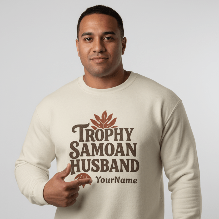 Unisex heavy sweatshirt by Monster Digital featuring personalized Trophy Samoan Husband design in ash color.