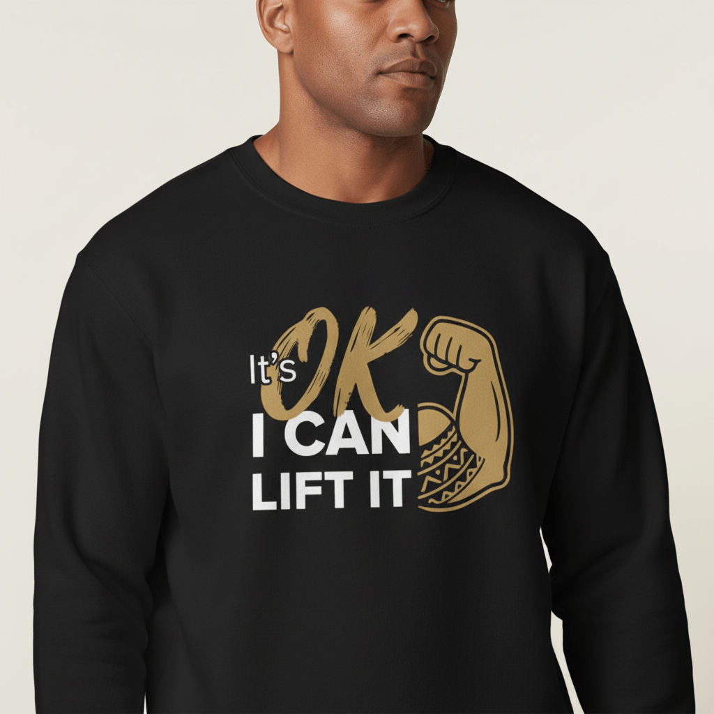I Can Lift It sweatshirt, The Koko Samoa