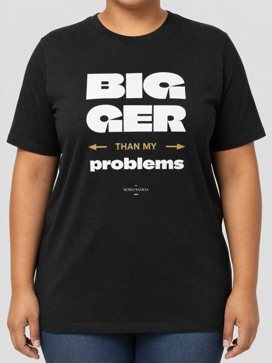 Soft Unisex Tee - Bigger Than Problems - AU/NZ/USA - The Koko Samoa