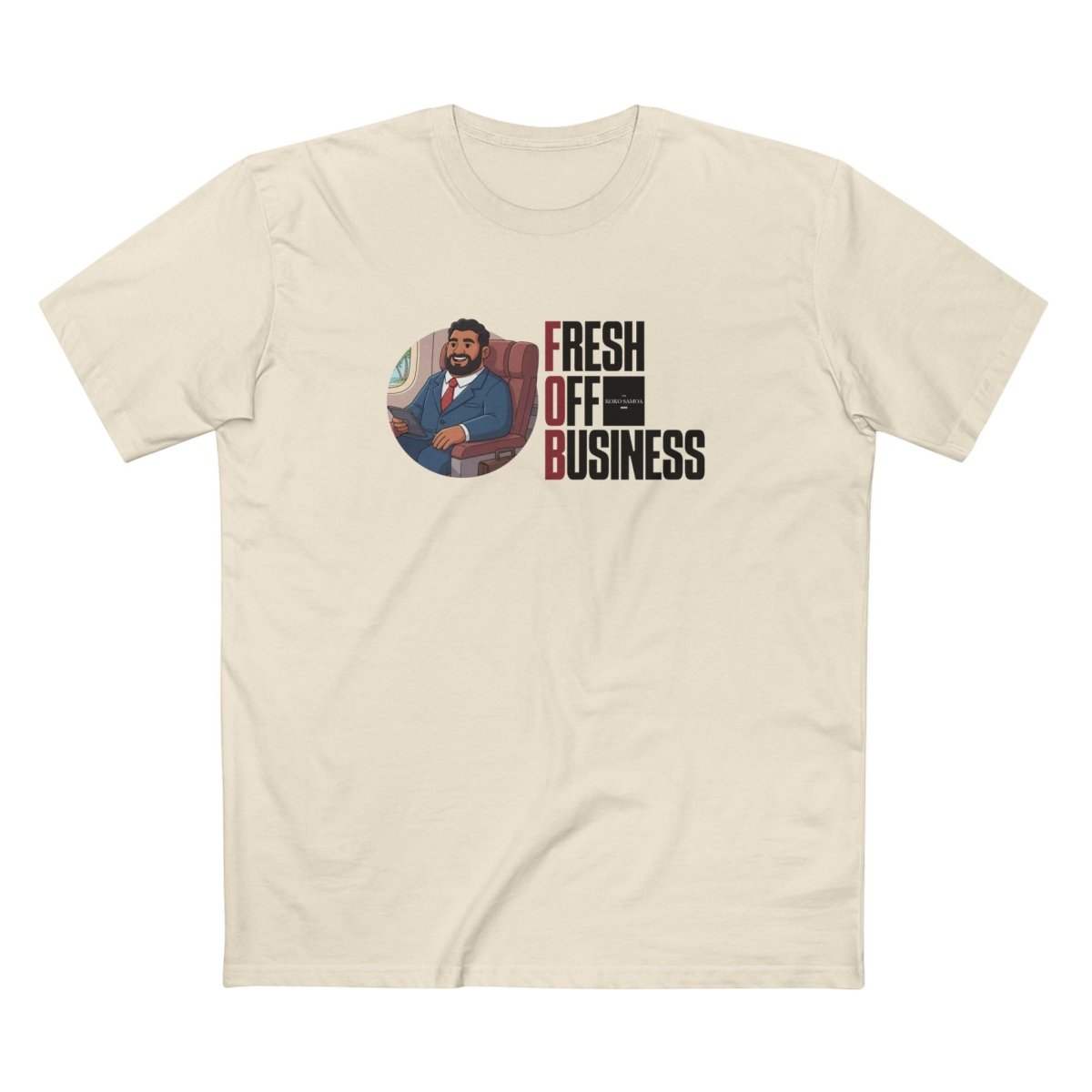 Soft unisex T-shirt from The Print Bar featuring "Fresh Off Business" design, casual fit, in neutral fabric perfect for everyday wear.