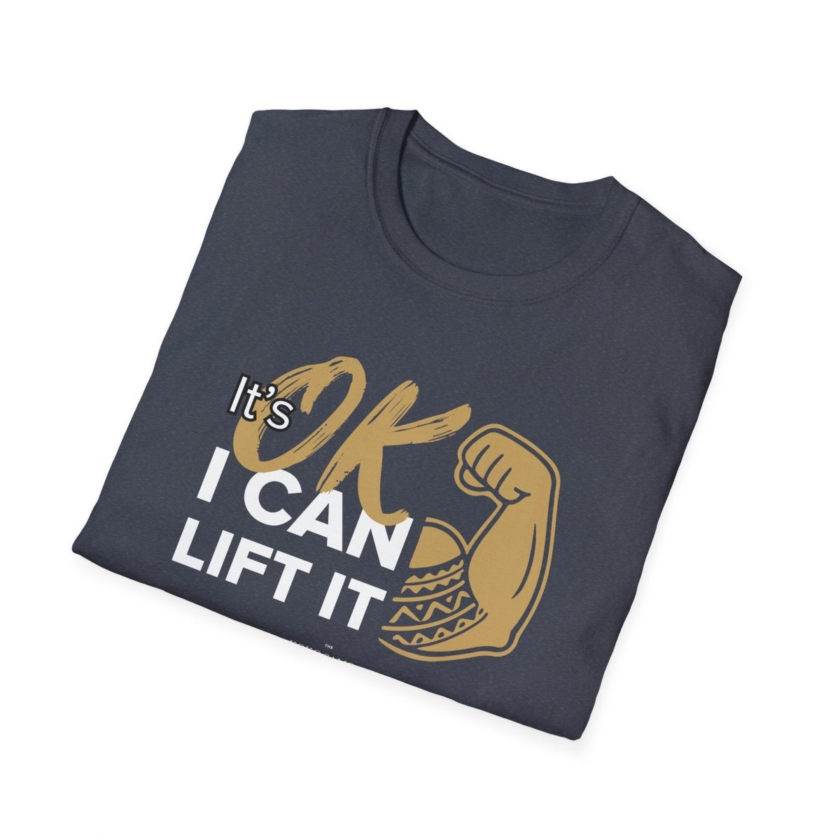 Soft unisex T-shirt with "I Can Lift It" print, featuring a comfortable fit and casual style from The Print Bar.