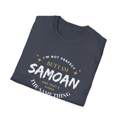Soft Unisex Tee - Not Perfect But Samoan - Personalised - AU/NZ - The Koko Samoa
