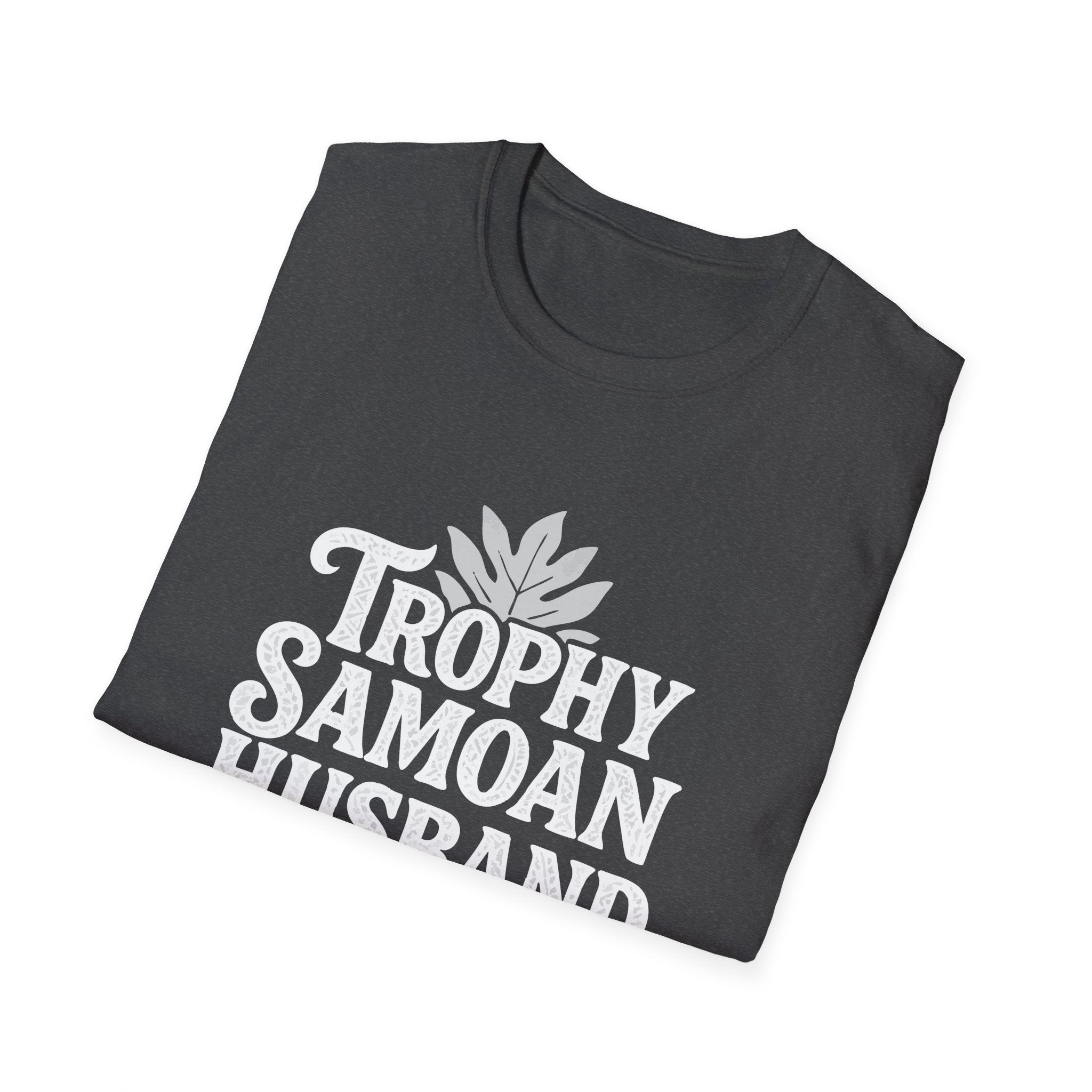 Charcoal unisex soft men's tee featuring "Trophy Samoan Husband" print, from The Print Bar, designed for AU/NZ size S.
