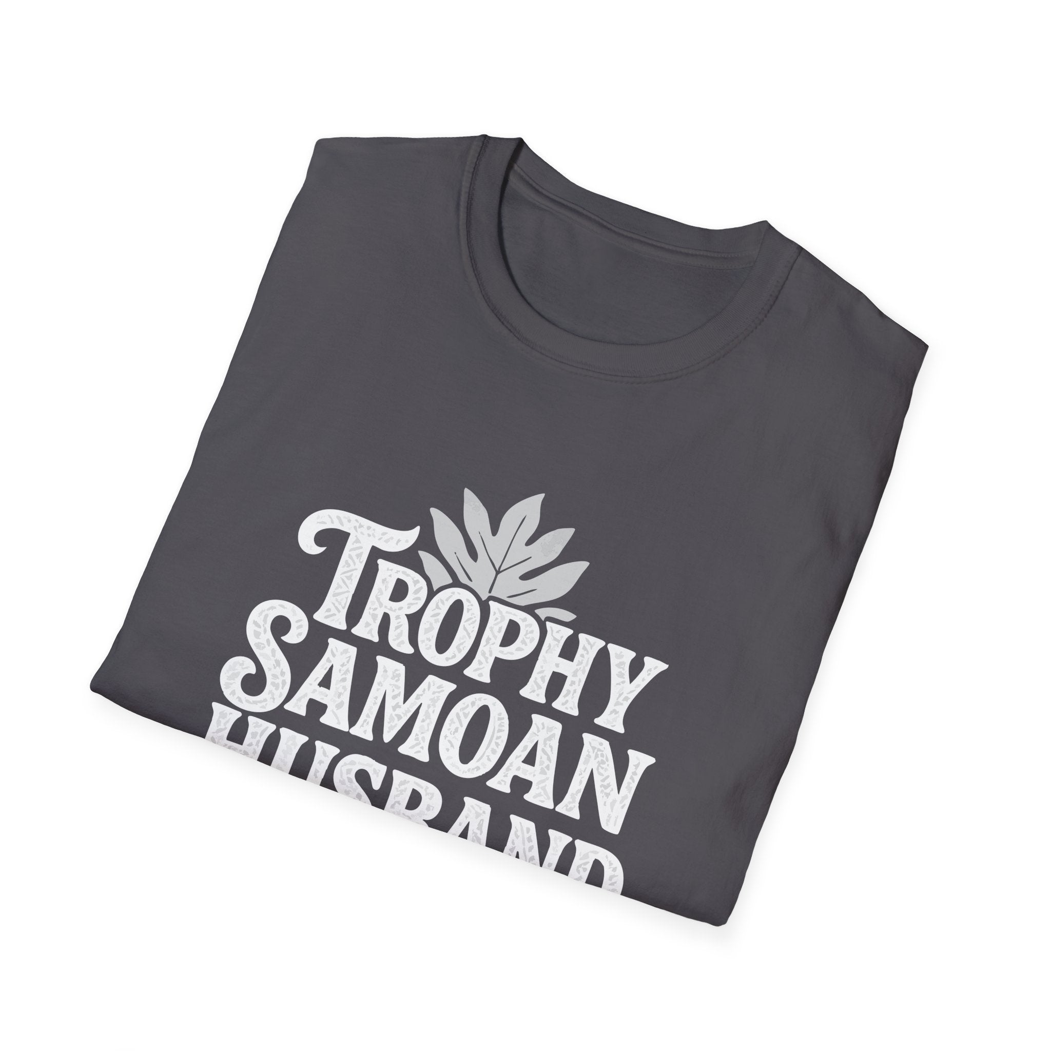 Charcoal unisex soft men's tee by The Print Bar featuring "Trophy Samoan Husband" design for AU/NZ.