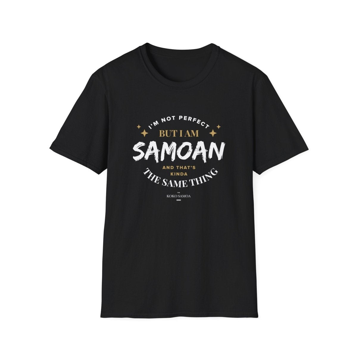 Dark chocolate soft unisex T-shirt by The Print Bar featuring "Not Perfect But Samoan" design, personalized for AU/NZ.