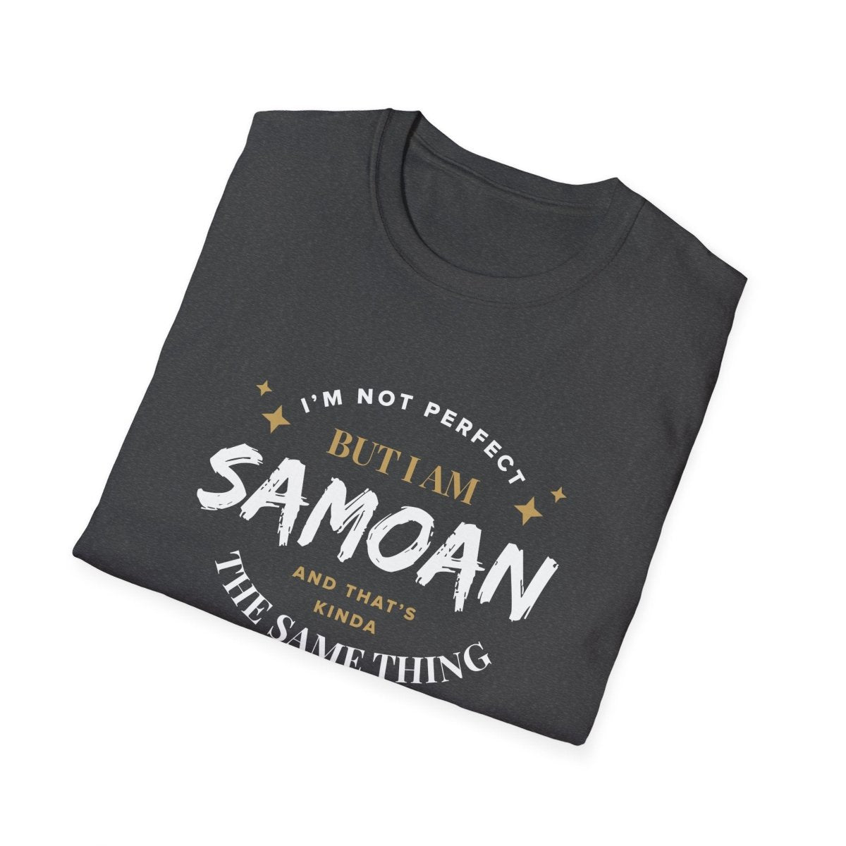 Dark chocolate soft unisex T-shirt from The Print Bar featuring "Not Perfect But Samoan" text, personalized for AU/NZ.
