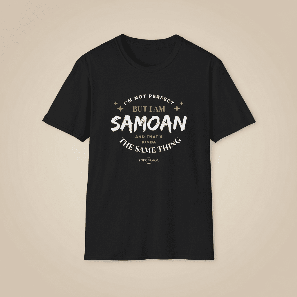 Soft unisex T-shirt in dark chocolate from The Print Bar, featuring "Not Perfect But Samoan" design, personalized for AU/NZ.