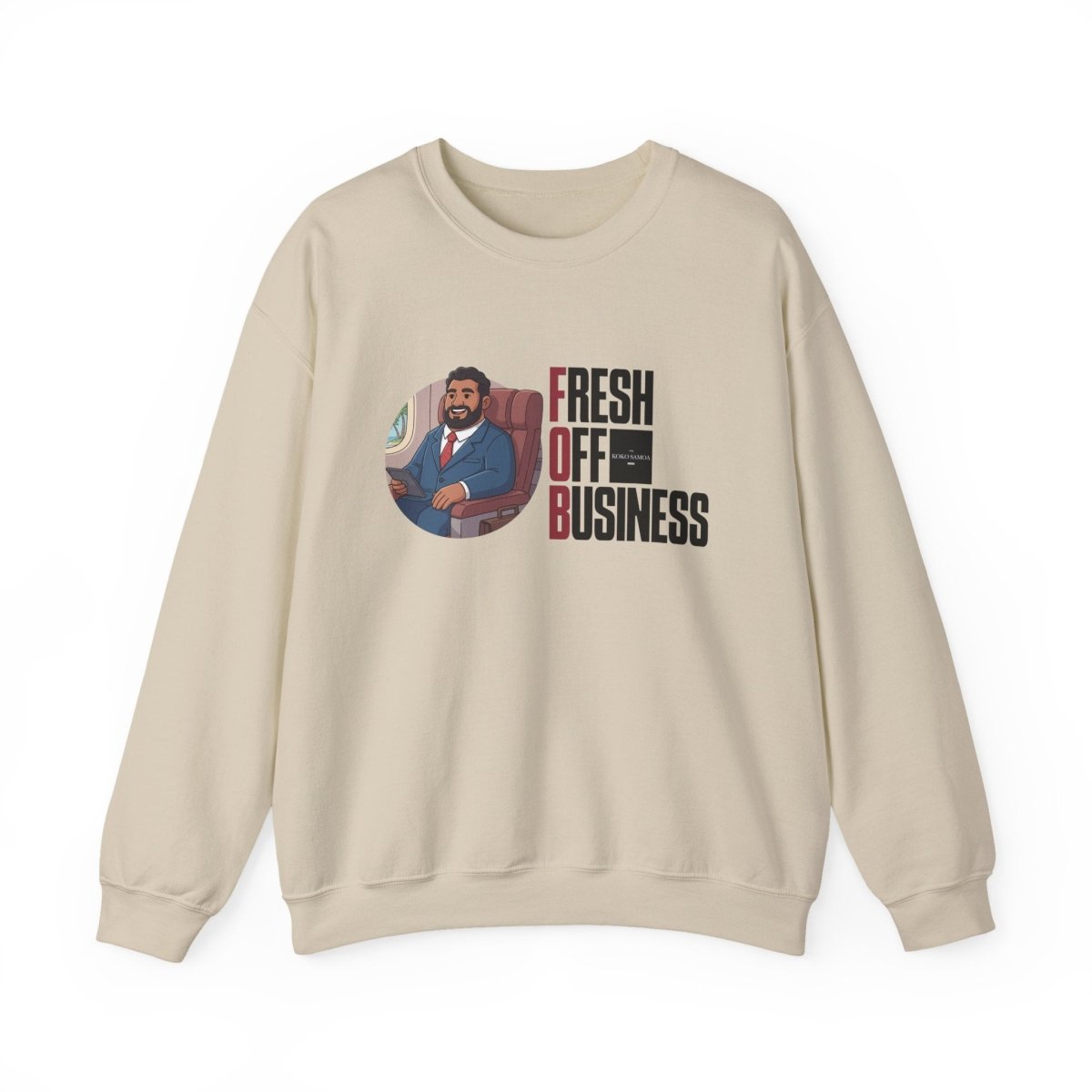 Unisex Heavy Sweatshirt - Fresh Off Business - AU/NZ/USA - The Koko Samoa