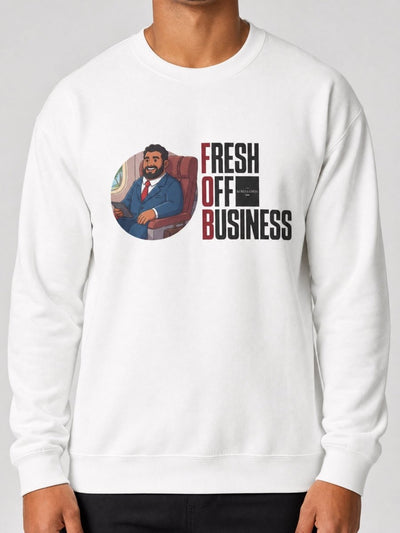 Unisex Heavy Sweatshirt - Fresh Off Business