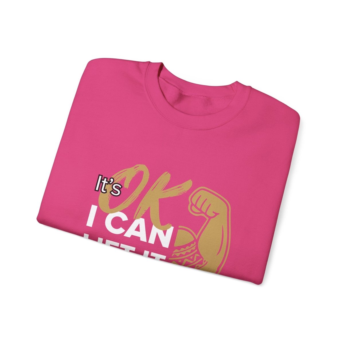 Unisex heavy sweatshirt with "I Can Lift It" print, featuring a comfortable fit and casual style.