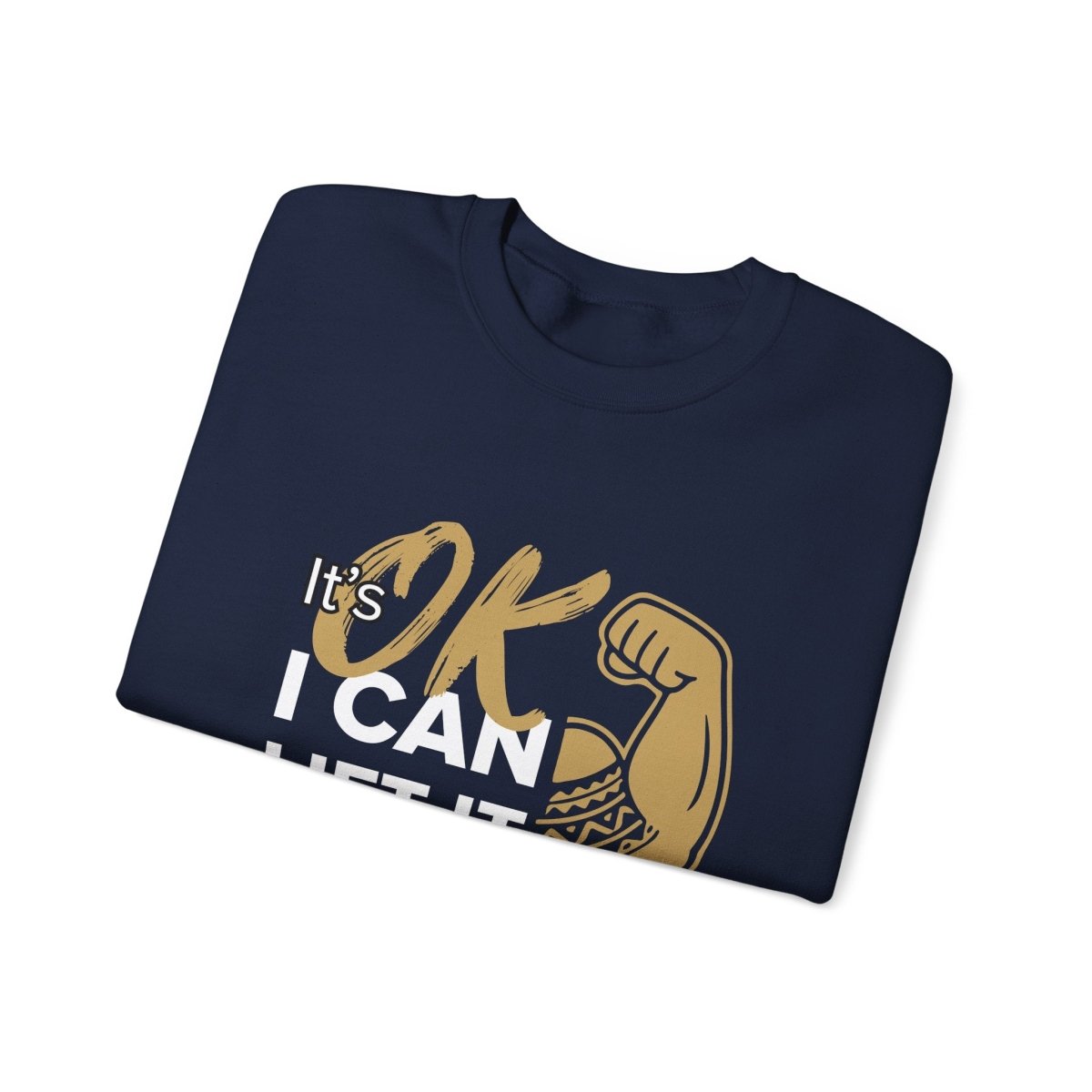 Unisex heavy sweatshirt with "I Can Lift It" print, featuring a comfortable fit and personalized design.