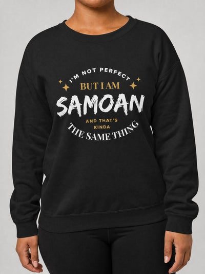 Unisex Heavy Sweatshirt - Not Perfect But Samoan
