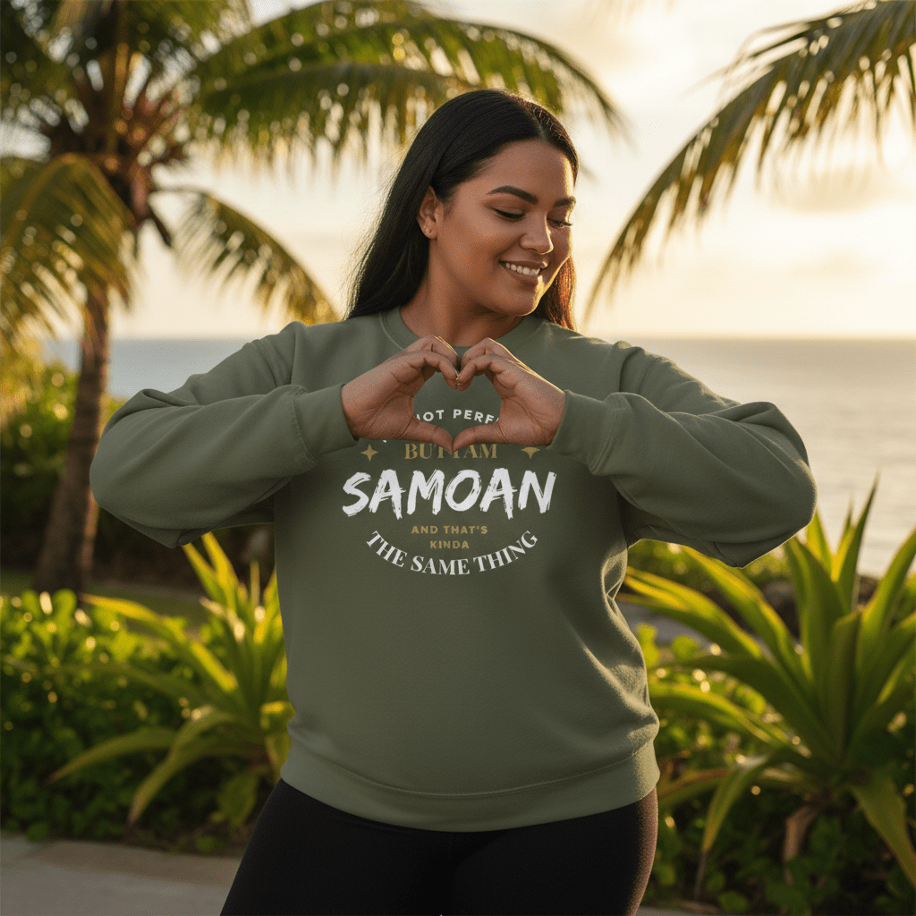 Unisex Heavy Sweatshirt - Not Perfect But Samoan - AU/NZ/USA - The Koko Samoa
