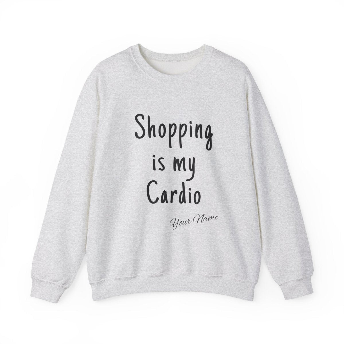 Unisex Heavy Sweatshirt - Shopping is My Cardio - AU/NZ/USA - The Koko Samoa