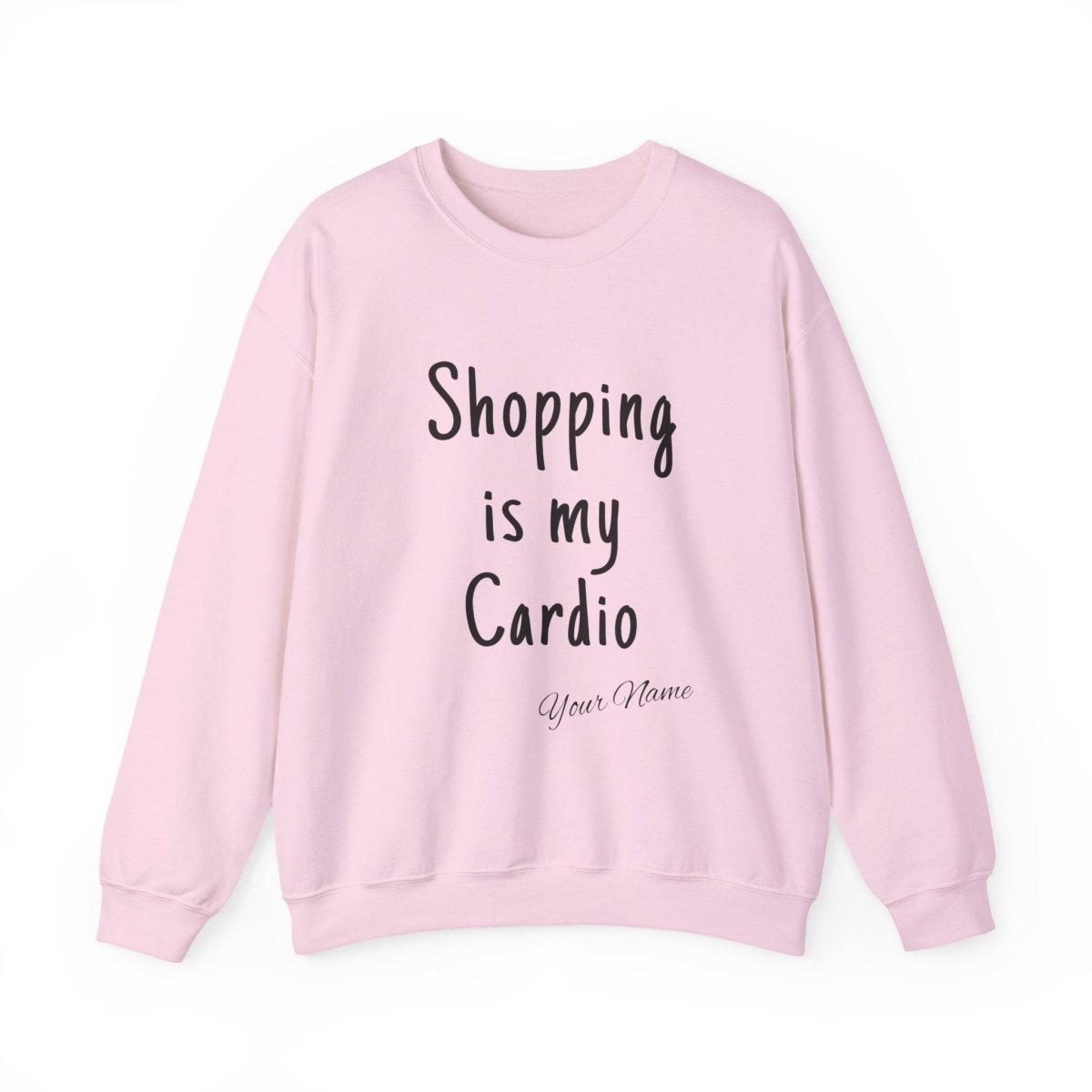 Unisex heavy sweatshirt with "Shopping is My Cardio" print from The Print Bar, featuring a casual, cozy design for everyday wear.