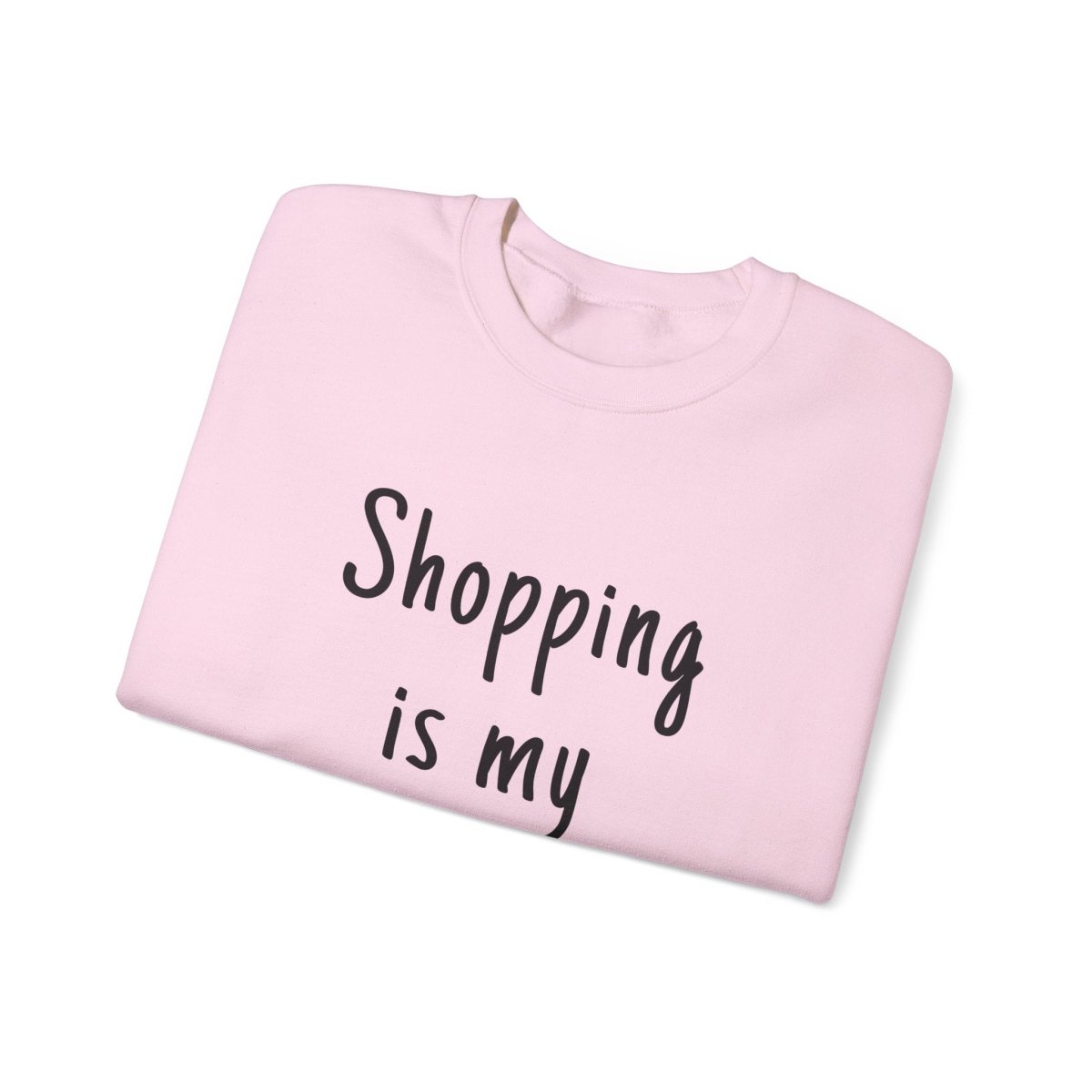 Unisex heavy sweatshirt featuring "Shopping is My Cardio" text, casual fit, in neutral color.