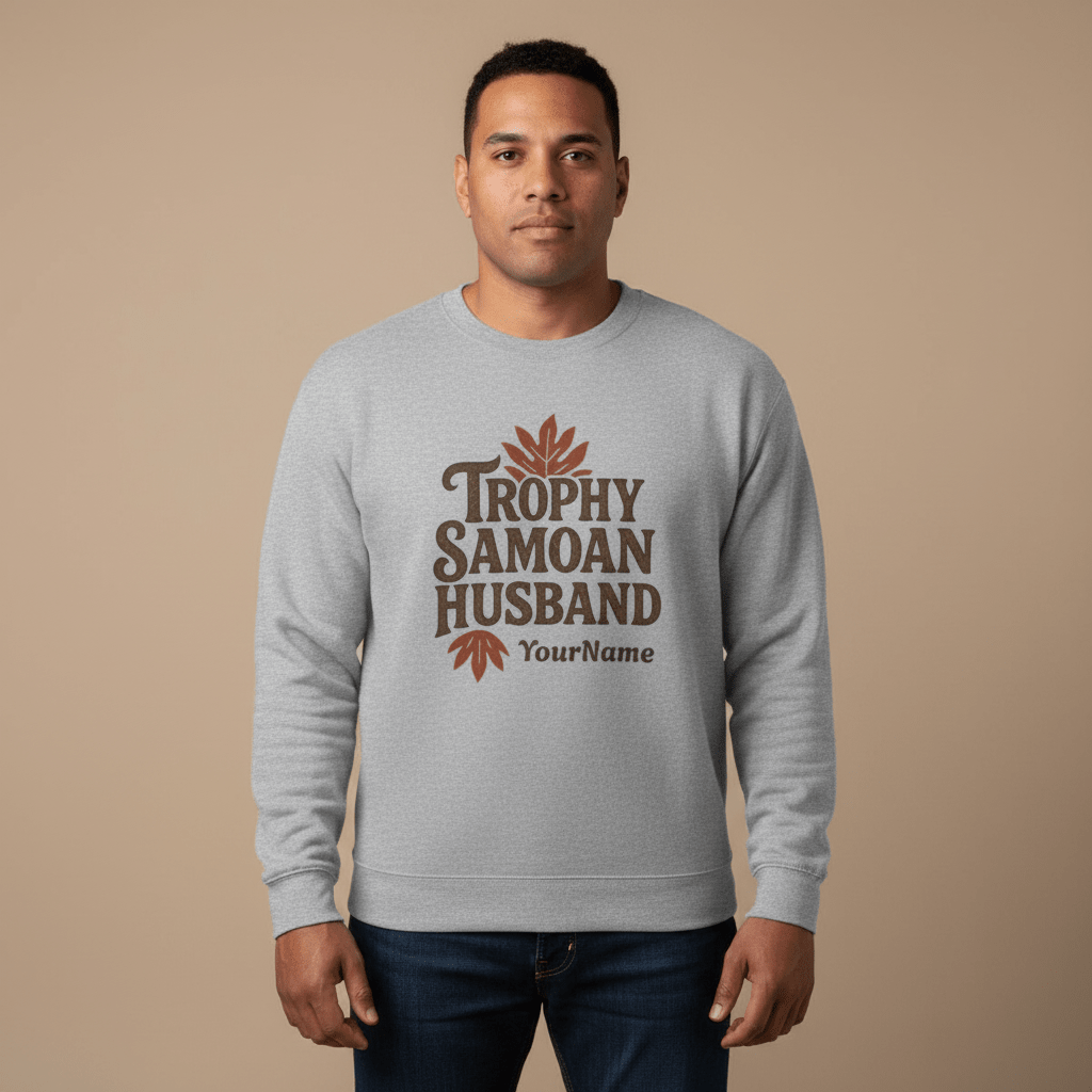 Unisex Heavy Sweatshirt - Trophy Samoan Husband - AU/NZ - The Koko Samoa
