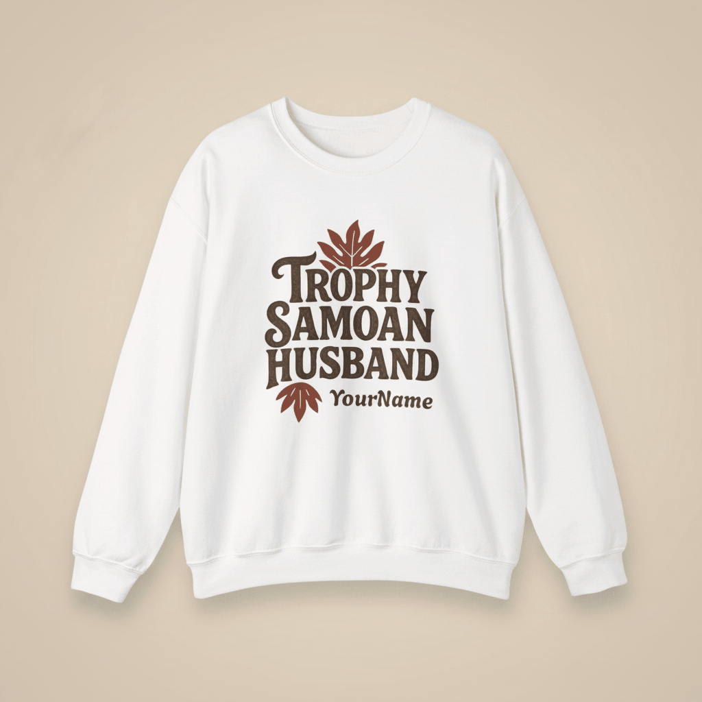 Unisex Heavy Sweatshirt - Trophy Samoan Husband - AU/NZ - The Koko Samoa
