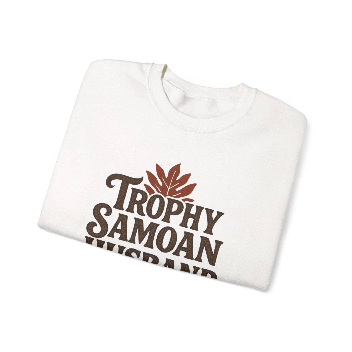 Unisex Heavy Sweatshirt - Trophy Samoan Husband - AU/NZ/USA - The Koko Samoa