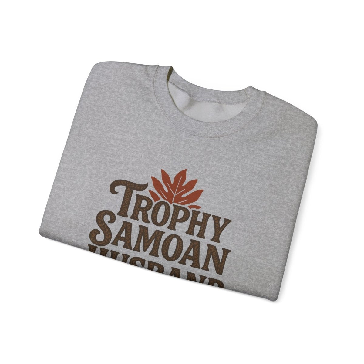 Unisex heavy sweatshirt featuring a Trophy Samoan Husband design from The Print Bar, in black with printed graphic.